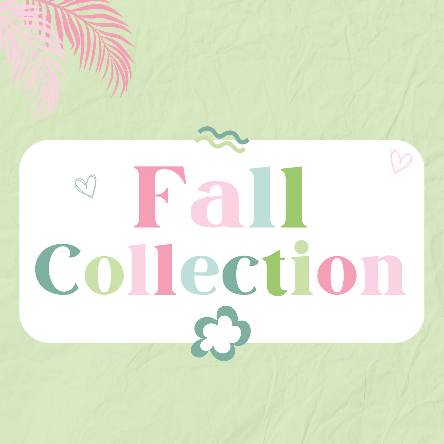 Fall Collection